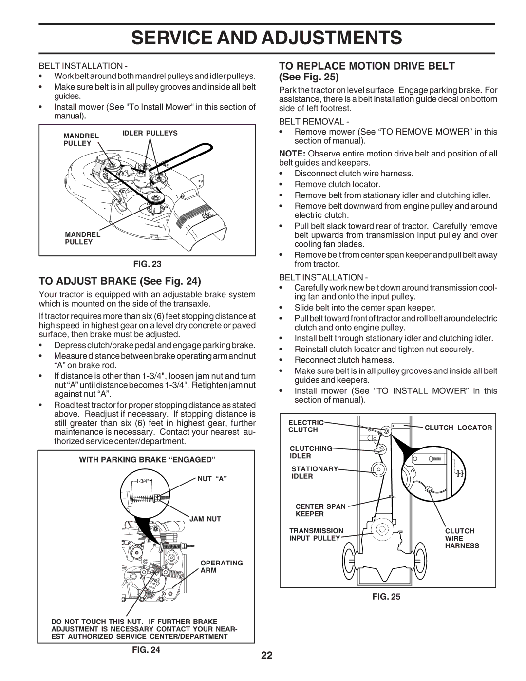 Poulan PR20PH42STC owner manual To Adjust Brake See Fig, To Replace Motion Drive Belt See Fig, Belt Installation 