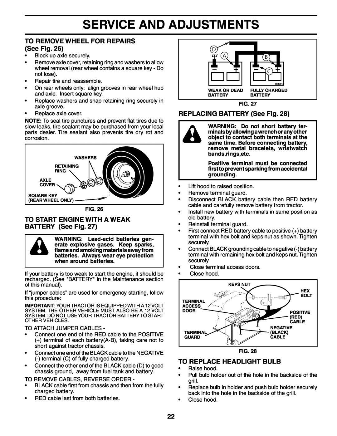 Poulan PR20PH42STD owner manual TO REMOVE WHEEL FOR REPAIRS See Fig, TO START ENGINE WITH A WEAK BATTERY See Fig 