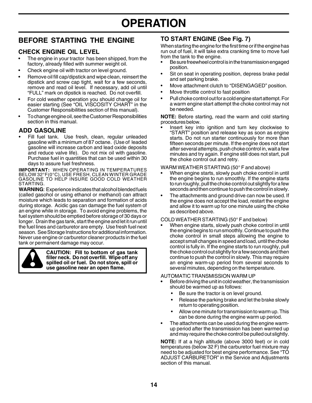 Poulan PR22H48STA owner manual Before Starting the Engine, Check Engine OIL Level, ADD Gasoline, To Start Engine See Fig 