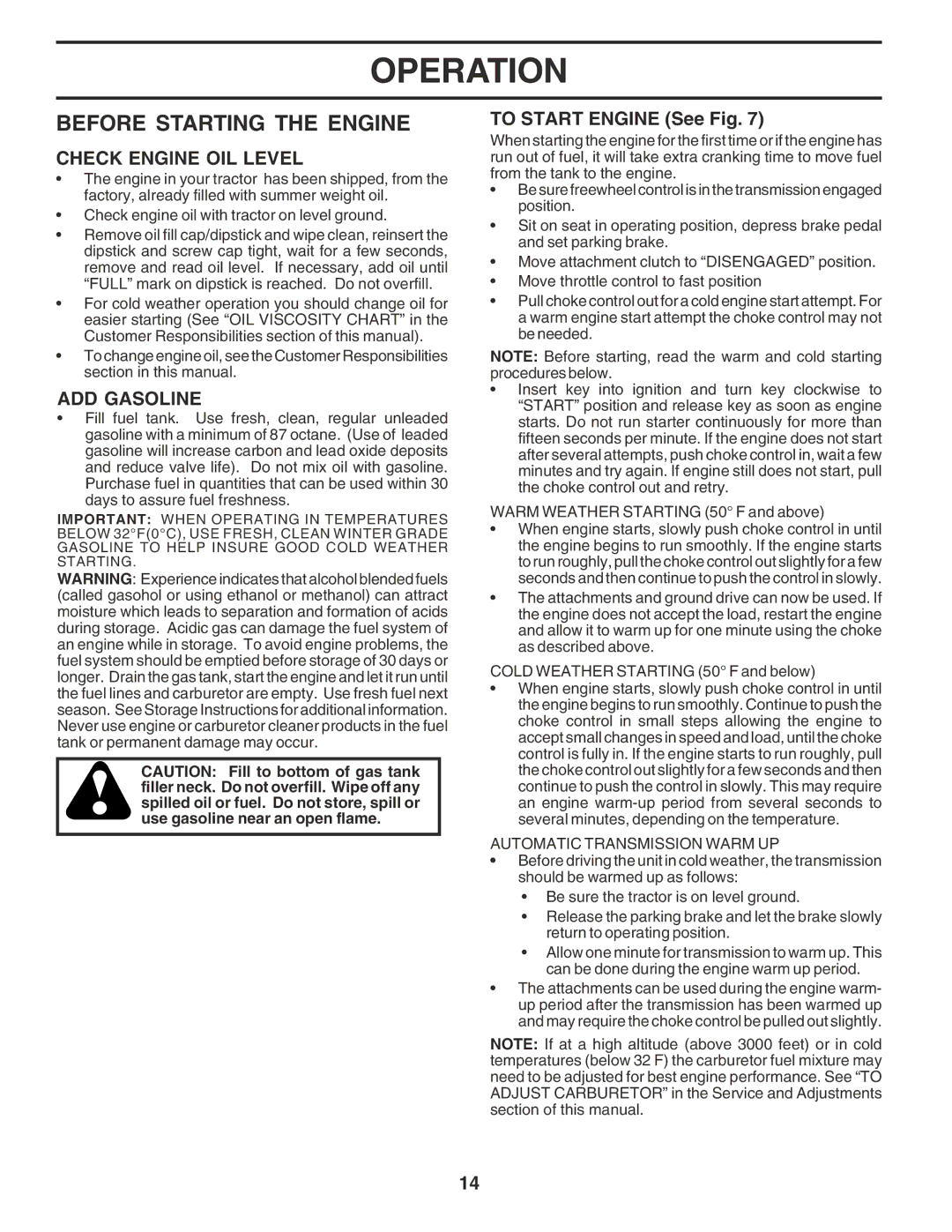 Poulan PR25PH48STA owner manual Before Starting the Engine, Check Engine OIL Level, ADD Gasoline, To Start Engine See Fig 