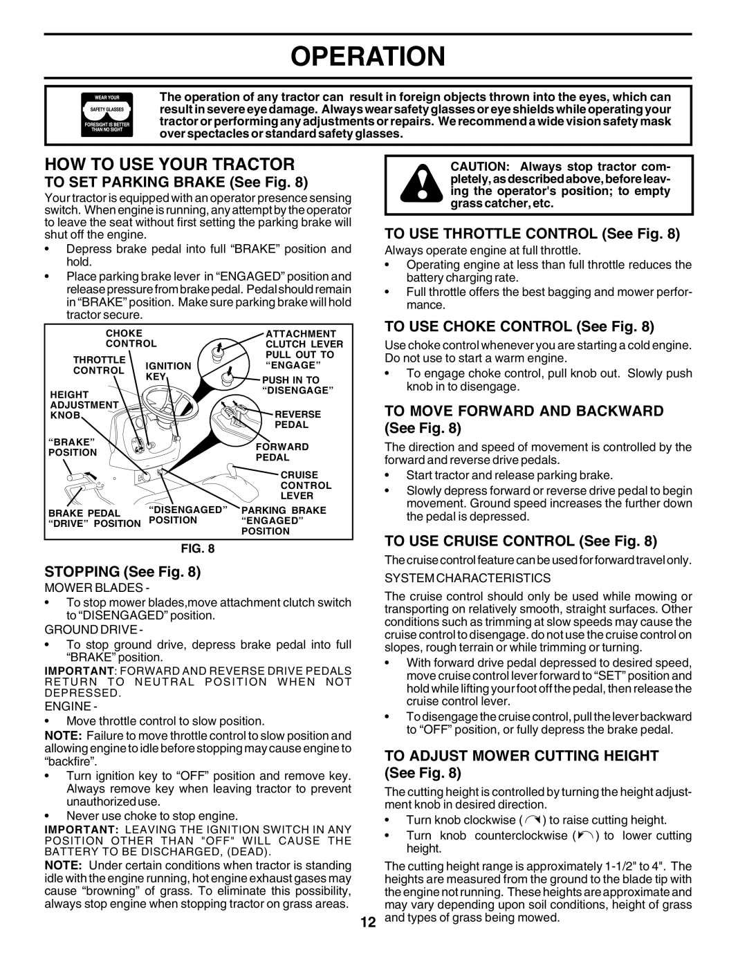 Poulan PR25PH48STC owner manual HOW to USE Your Tractor 