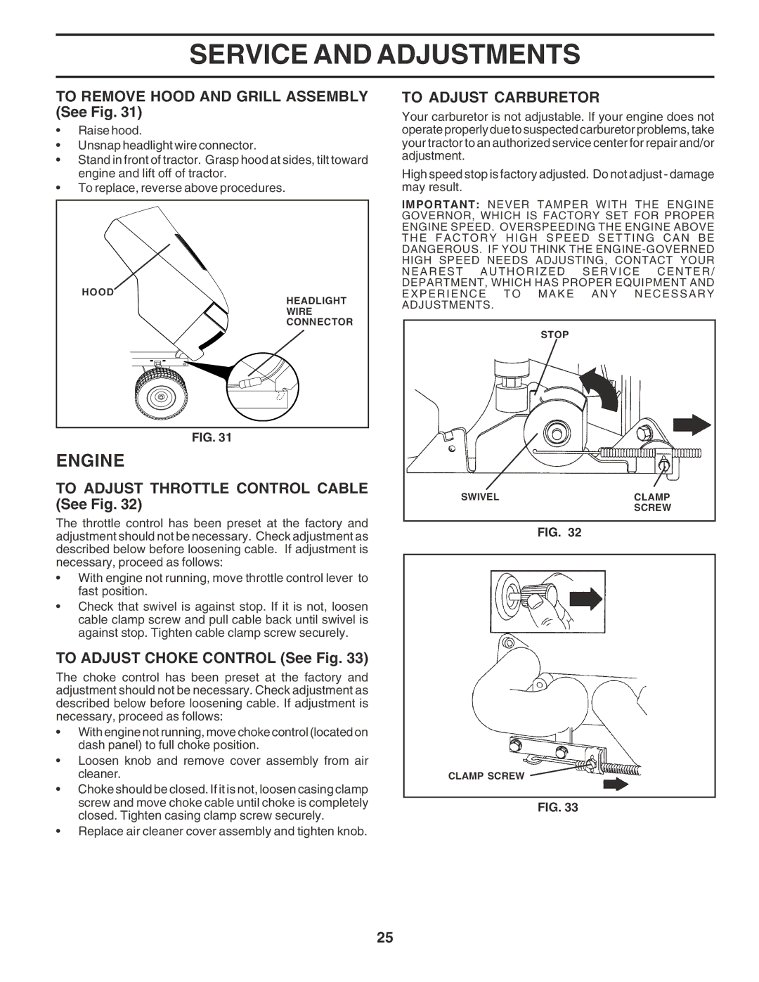 Poulan PR25PH48STC owner manual To Remove Hood and Grill Assembly See Fig, To Adjust Throttle Control Cable See Fig 