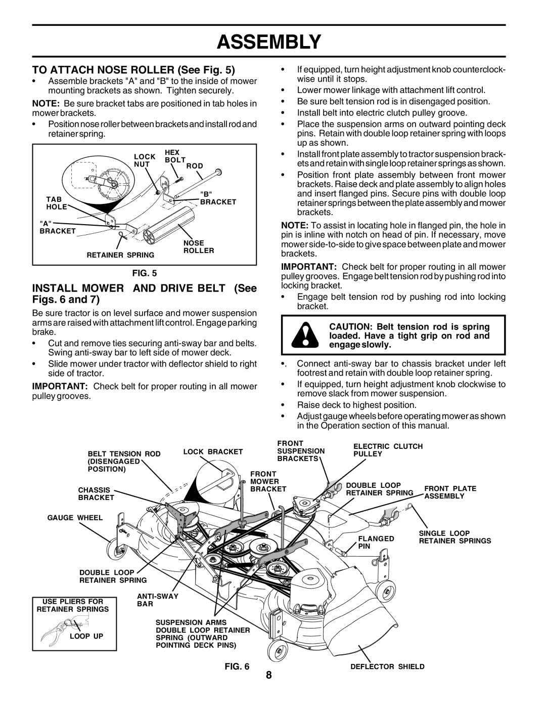 Poulan PR25PH48STC owner manual To Attach Nose Roller See Fig, Install Mower and Drive Belt See Figs 