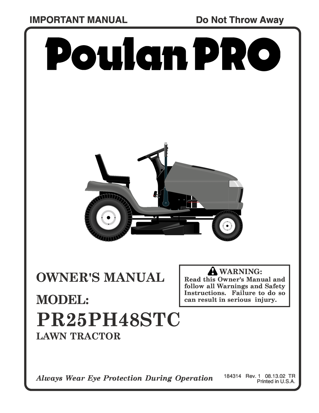 Poulan PR25PH48STC owner manual Important Manual, Lawn Tractor, Do Not Throw Away 