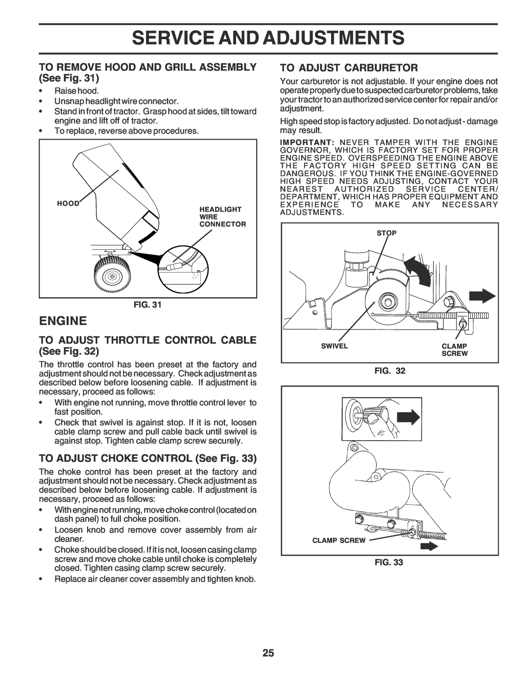 Poulan PR25PH48STC owner manual TO REMOVE HOOD AND GRILL ASSEMBLY See Fig, TO ADJUST THROTTLE CONTROL CABLE See Fig, Engine 