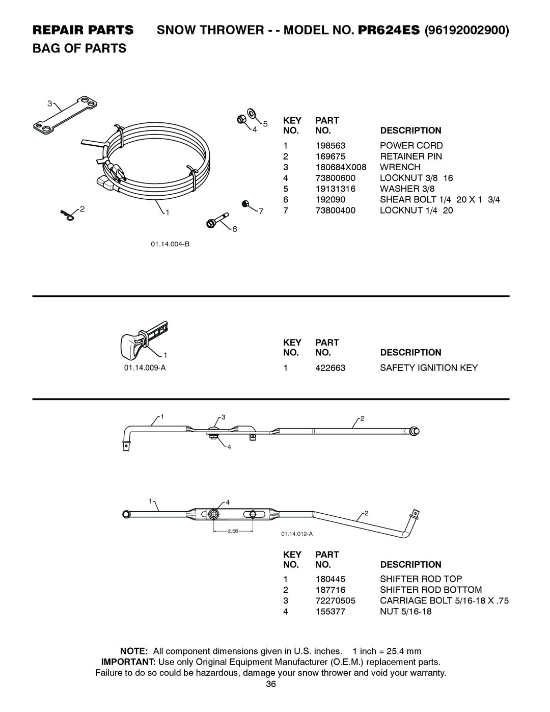 Poulan owner manual Repair Parts Snow Thrower - Model NO. PR624ES BAG of Parts, 422663, Safety Ignition KEY 