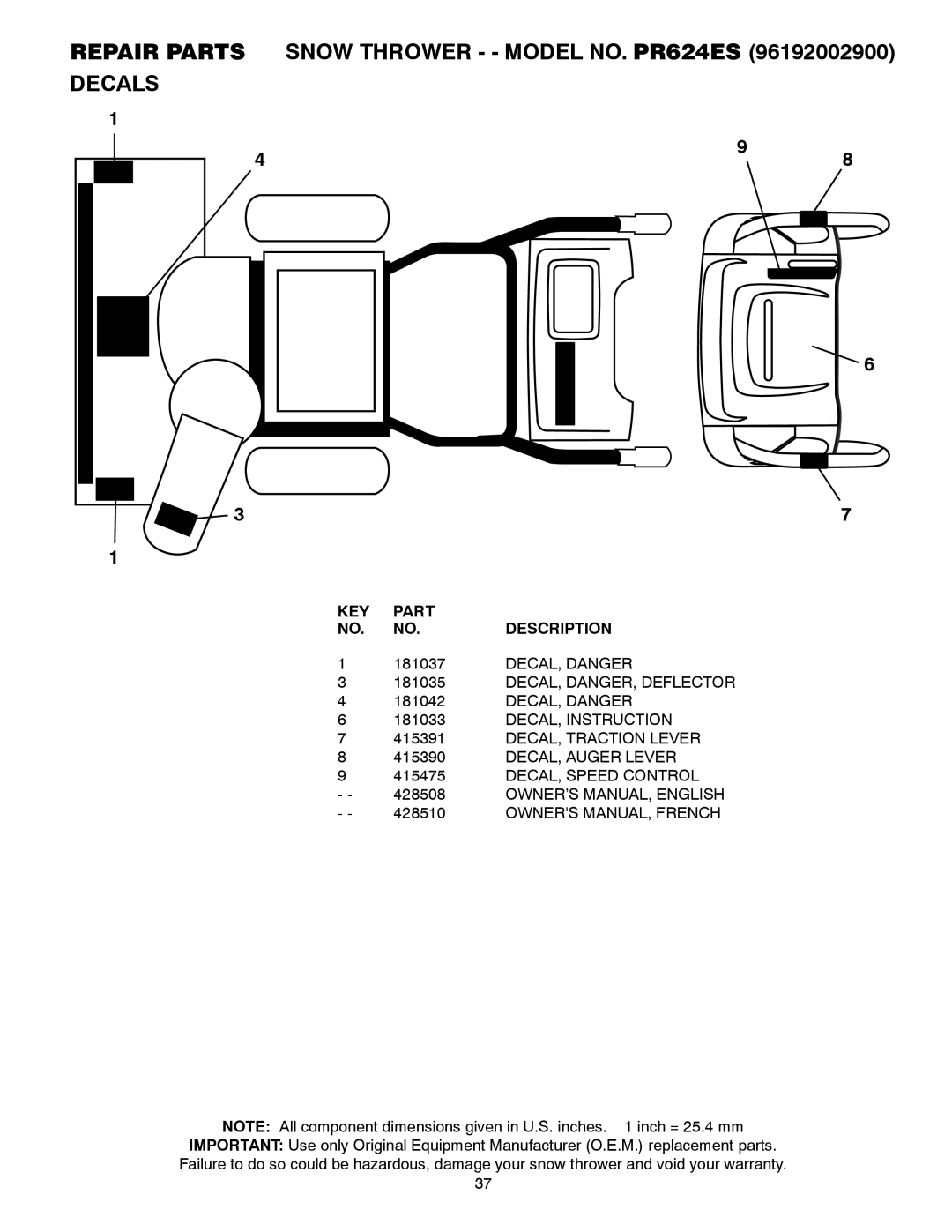 Poulan Repair Parts Snow Thrower - Model NO. PR624ES Decals, 181037, DECAL, Danger, DECAL, DANGER, Deflector 