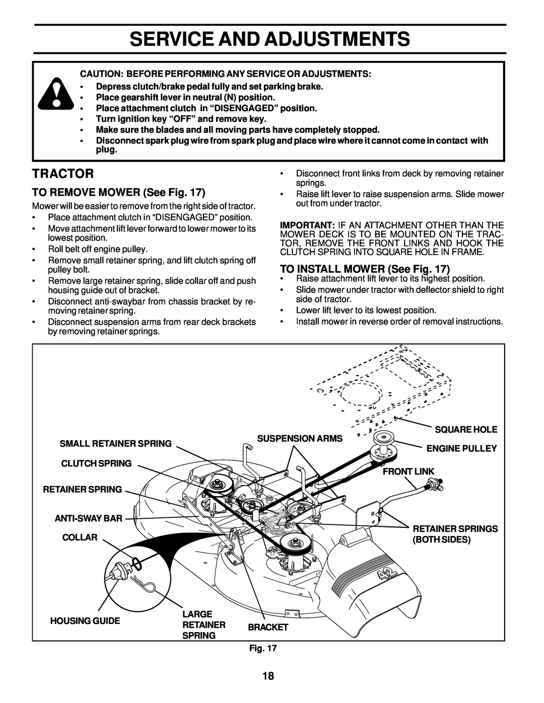 Poulan PRK17G42STA owner manual Service And Adjustments, TO REMOVE MOWER See Fig, TO INSTALL MOWER See Fig, Tractor 