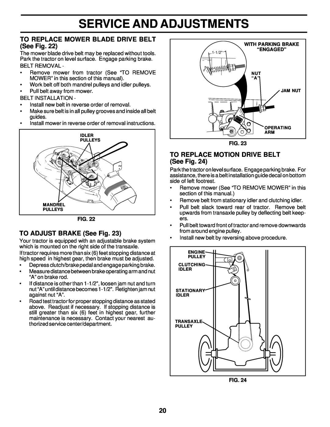 Poulan PRK17G42STA TO REPLACE MOWER BLADE DRIVE BELT See Fig, TO ADJUST BRAKE See Fig, Service And Adjustments, “Engaged” 