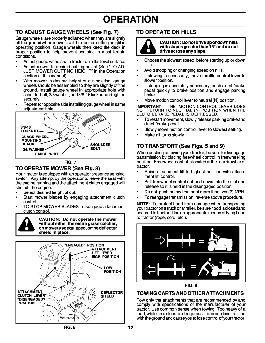 Poulan PRK17H42STA owner manual TO ADJUST GAUGE WHEELS See Fig, TO OPERATE MOWER See Fig, To Operate On Hills, Operation 