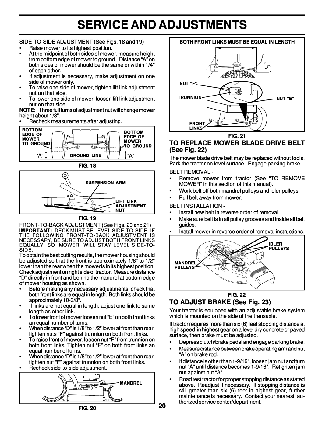 Poulan PRK17H42STA owner manual TO REPLACE MOWER BLADE DRIVE BELT See Fig, TO ADJUST BRAKE See Fig, Service And Adjustments 