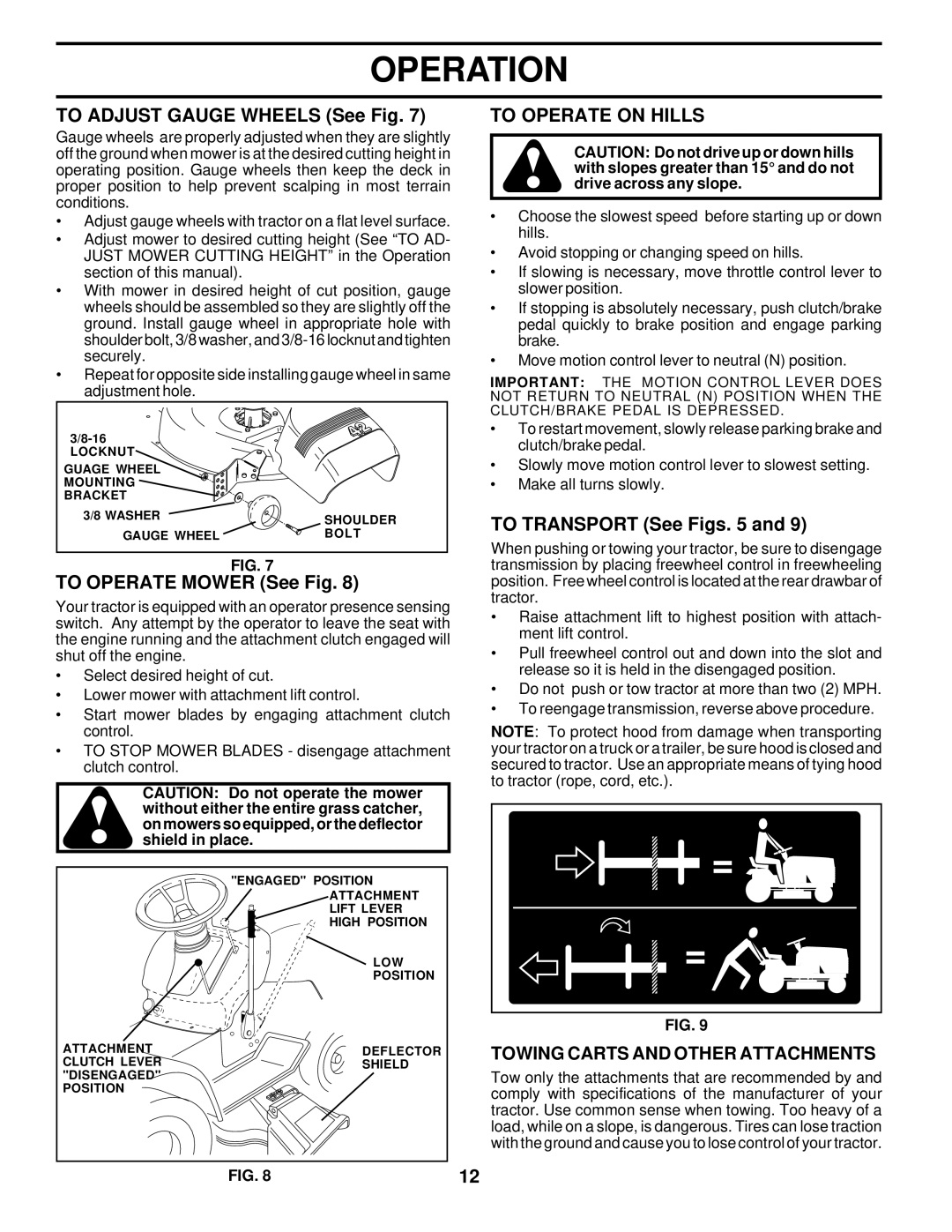 Poulan PRK17H42STB To Adjust Gauge Wheels See Fig, To Operate Mower See Fig, To Operate on Hills, To Transport See Figs 