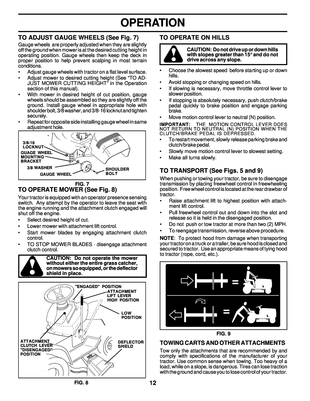 Poulan PRK17H42STB owner manual TO ADJUST GAUGE WHEELS See Fig, TO OPERATE MOWER See Fig, To Operate On Hills, Operation 