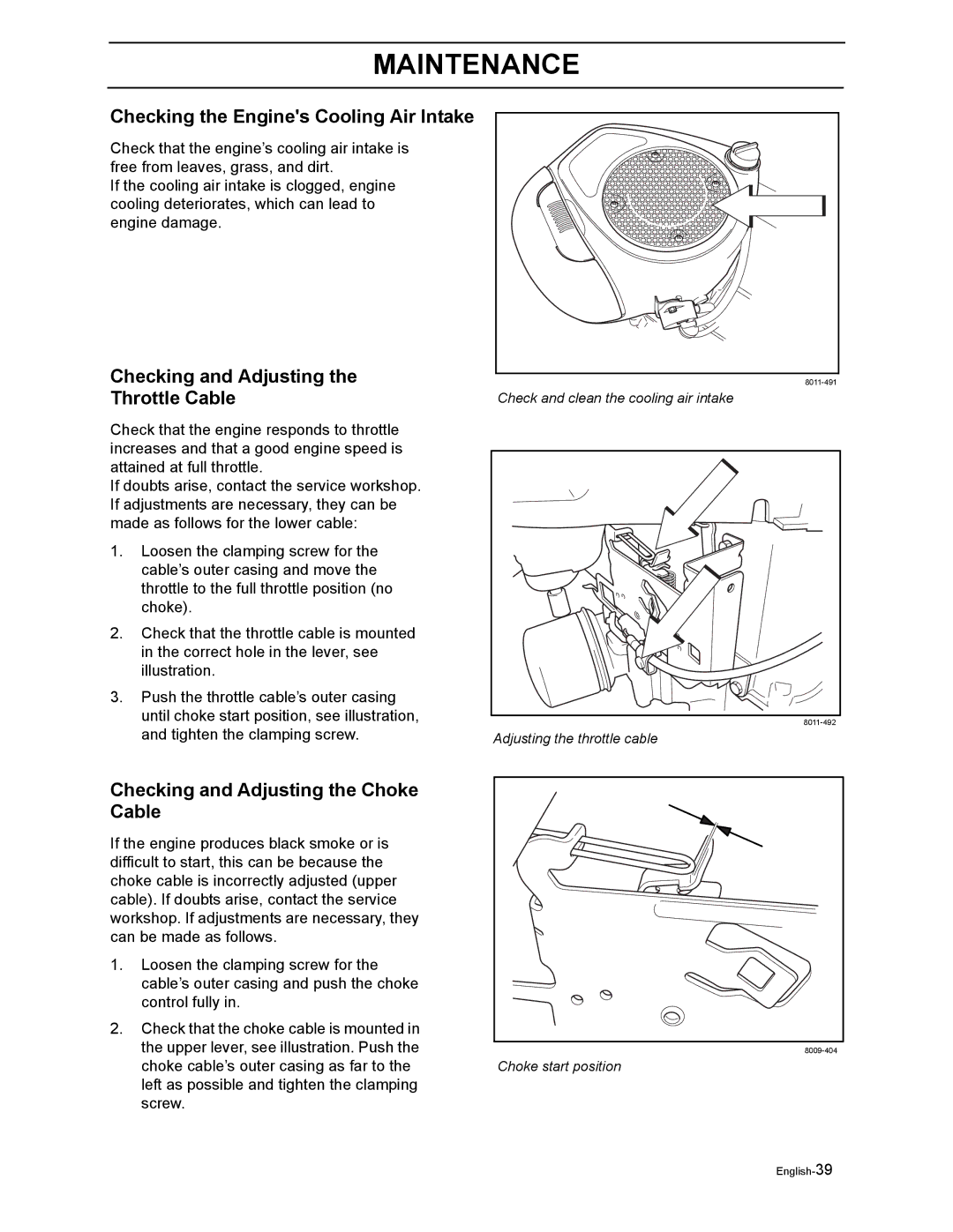 Poulan Pro 900 ZX manual Checking the Engines Cooling Air Intake, Checking and Adjusting the Throttle Cable 