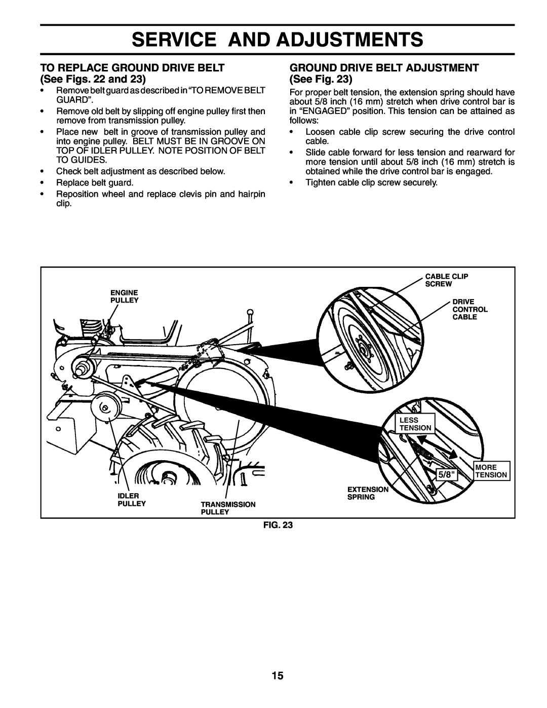 Poulan PRRT65 TO REPLACE GROUND DRIVE BELT See Figs. 22 and, GROUND DRIVE BELT ADJUSTMENT See Fig, Service And Adjustments 