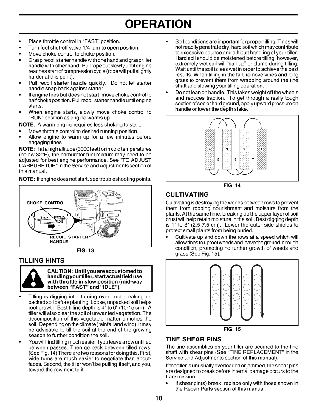 Poulan PRRT65A manual Tilling Hints, Cultivating, Tine Shear Pins 