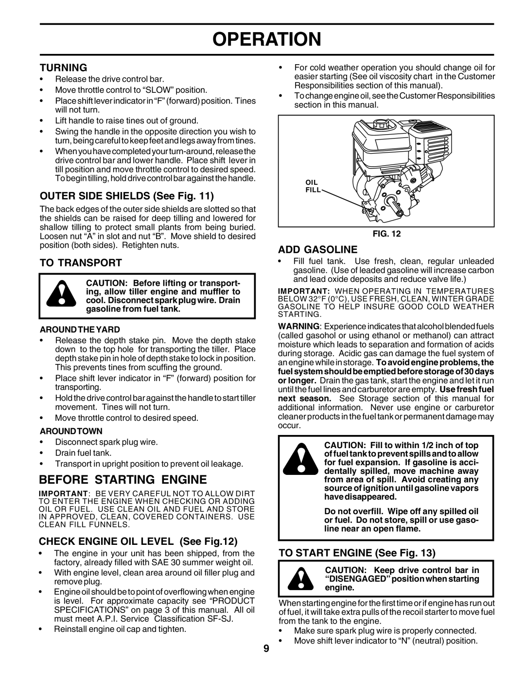 Poulan PRRT65A manual Before Starting Engine, Turning, To Transport, ADD Gasoline 