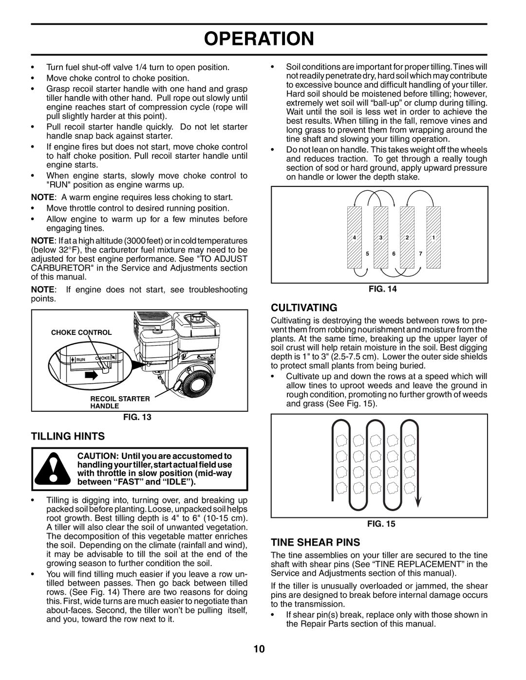 Poulan PRRT65B owner manual Tilling Hints, Cultivating, Tine Shear Pins 