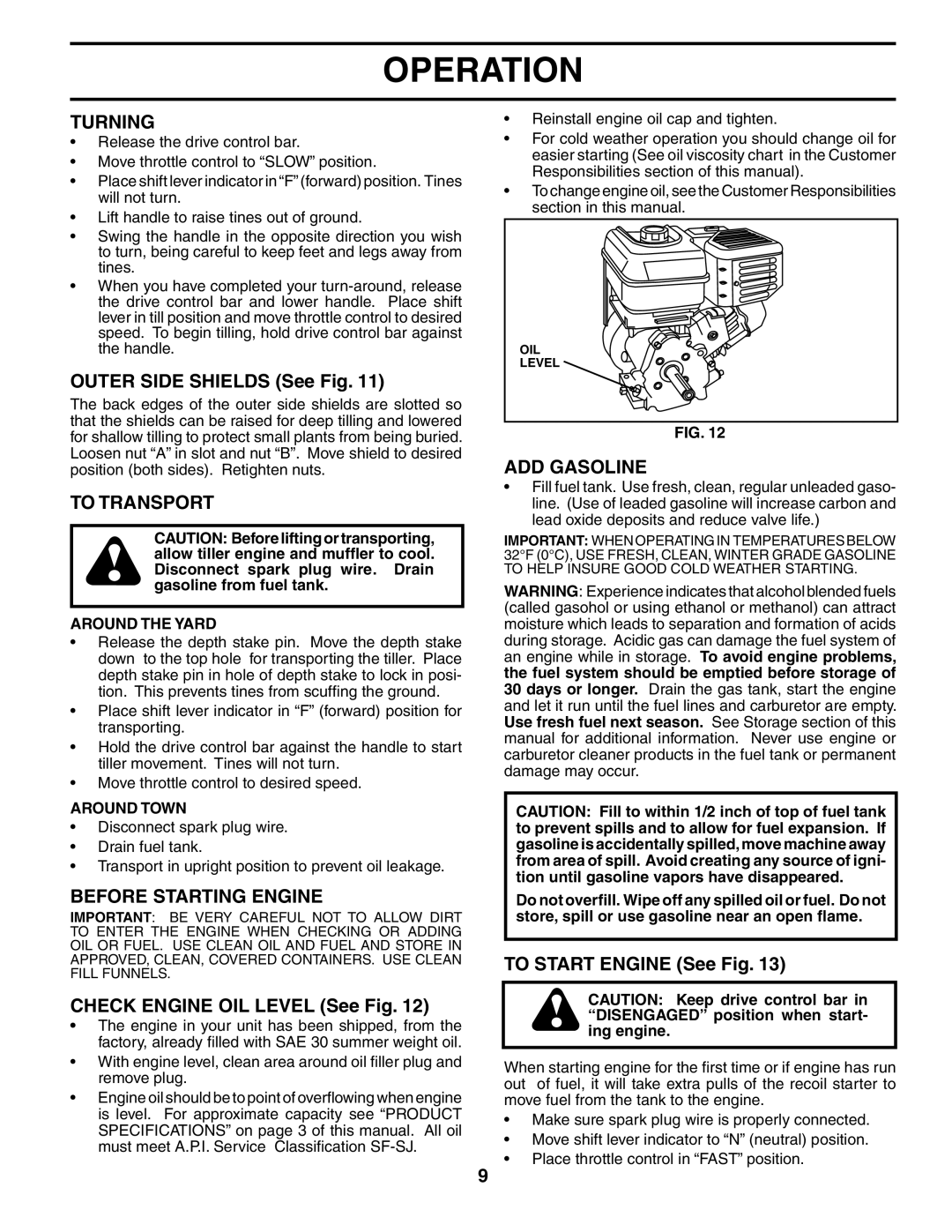 Poulan PRRT65B owner manual Turning, To Transport, Before Starting Engine, ADD Gasoline 