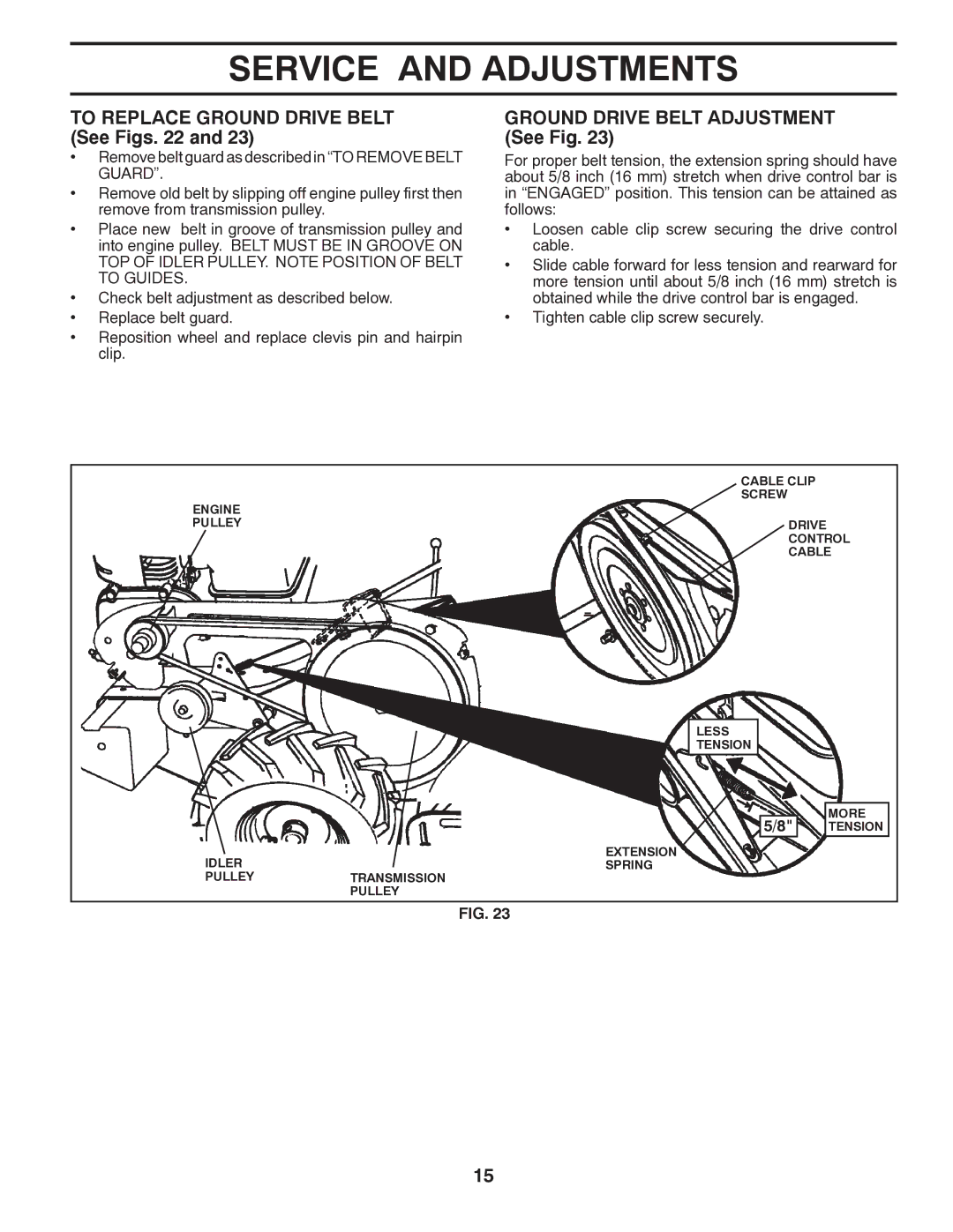 Poulan PRRT850X manual To Replace Ground Drive Belt See Figs, Ground Drive Belt Adjustment See Fig 