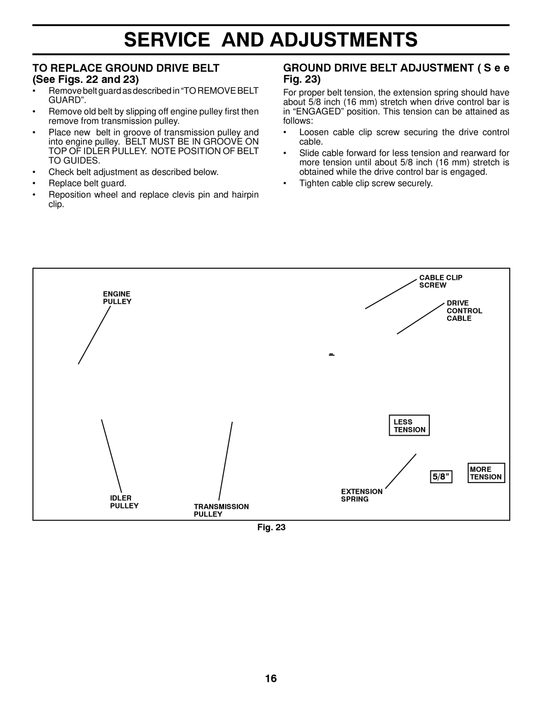 Poulan PRRT900 manual To Replace Ground Drive Belt See Figs, Ground Drive Belt Adjustment S e e Fig 