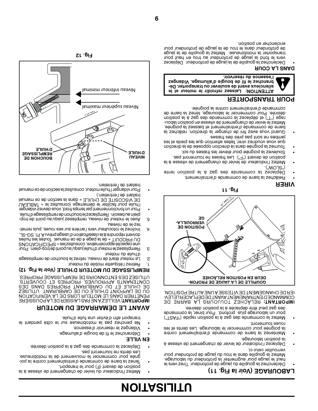 Poulan PRRT900 manual Moteur DU Démarrage LE Avant, Fig la Voir Labourage, Transporter Pour, Virer 