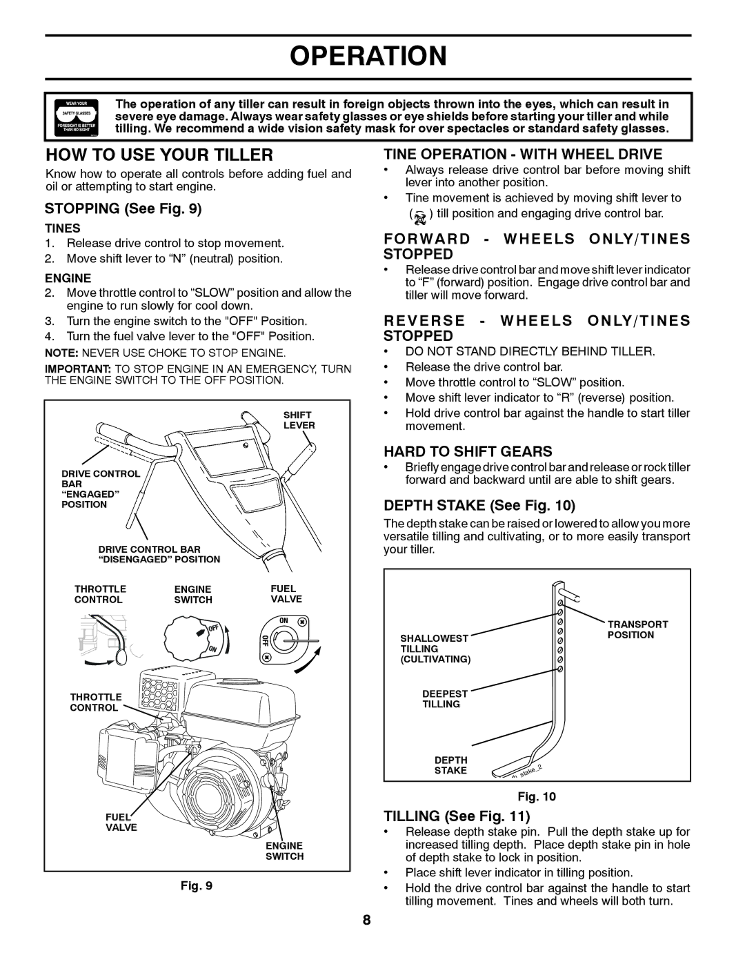 Poulan PRRT900 manual HOW to USE Your Tiller, Tine Operation with Wheel Drive, Forward Wheels ONLY/TINES Stopped 