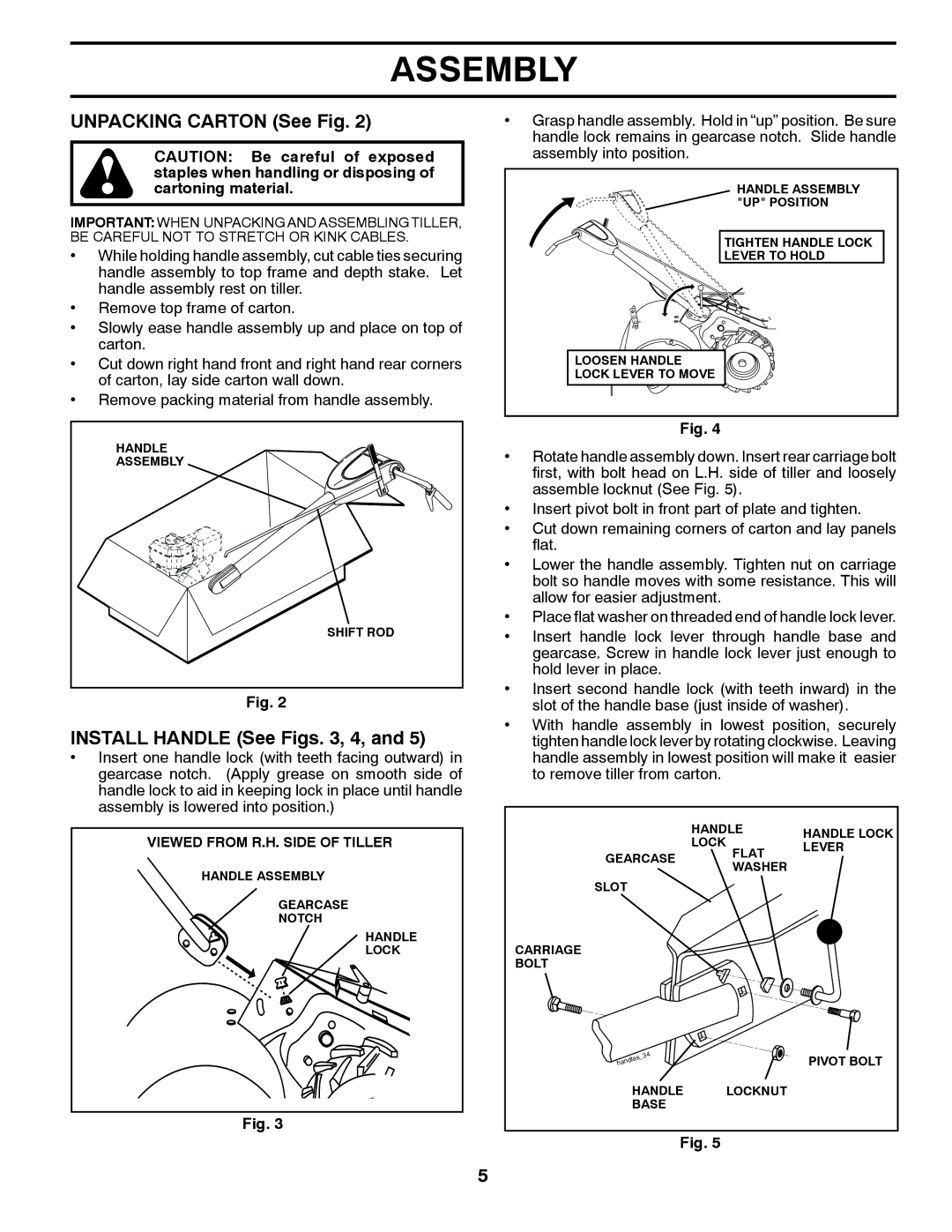 Poulan PRRT9000 warranty Unpacking Carton See Fig, Install Handle See Figs , 4, Be careful of exposed 