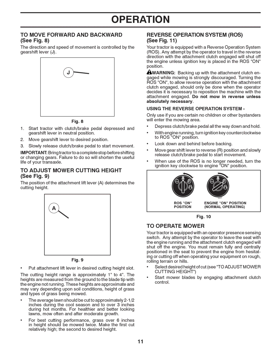 Poulan PXT12530 manual To Move Forward and Backward See Fig, To Adjust Mower Cutting Height See Fig, To Operate Mower 