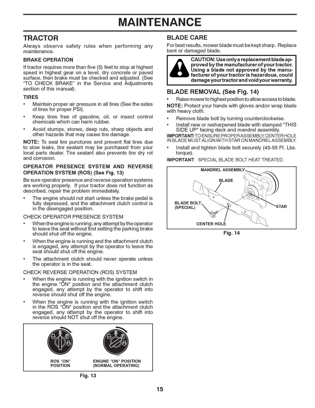 Poulan PXT12530 manual Tractor, Blade Care, Blade Removal See Fig, Brake Operation, Tires 