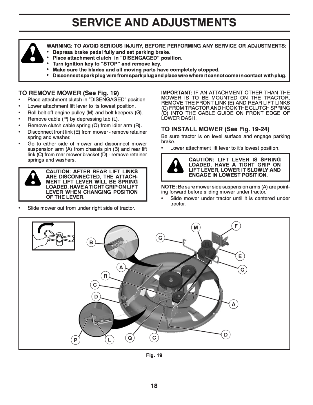 Poulan PXT12530 manual Service And Adjustments, TO REMOVE MOWER See Fig, TO INSTALL MOWER See Fig 