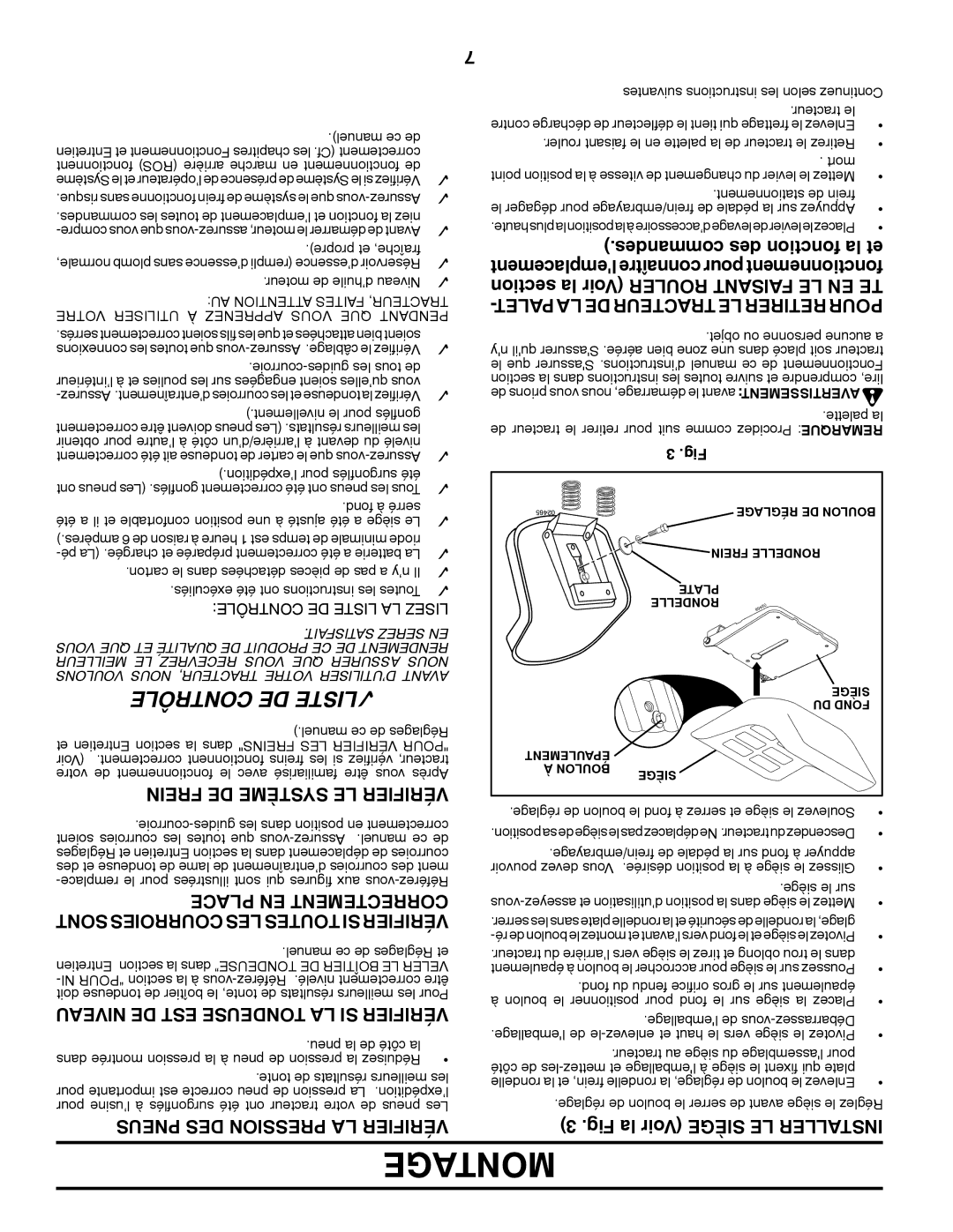 Poulan PXT15538 manual Montage, Frein DE Système LE Vérifier, Place EN Correctement, Sont Courroies LES Toutes SI Vérifier 