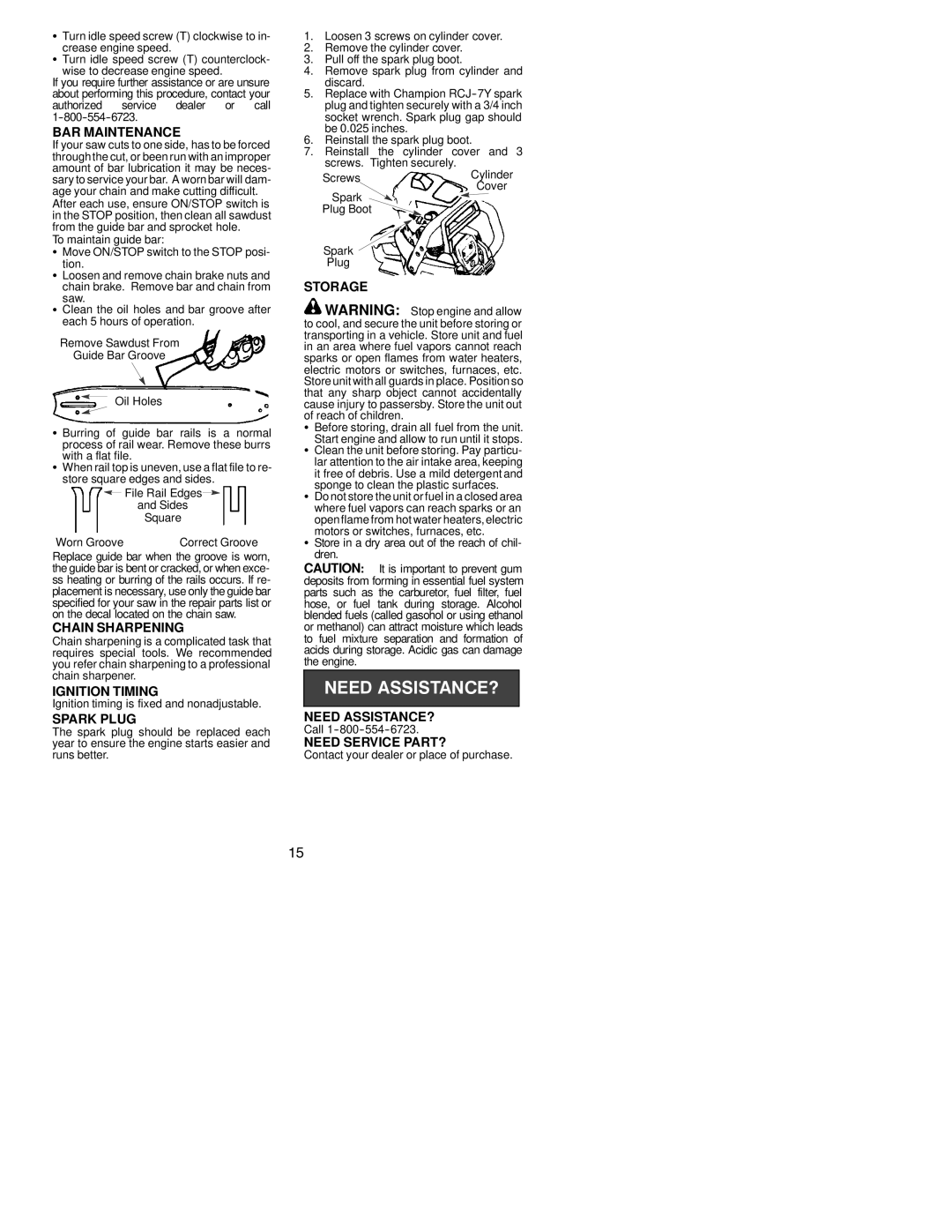 Poulan S1634 LE, S1838 LE BAR Maintenance, Chain Sharpening, Ignition Timing, Spark Plug, Storage, Need ASSISTANCE? 