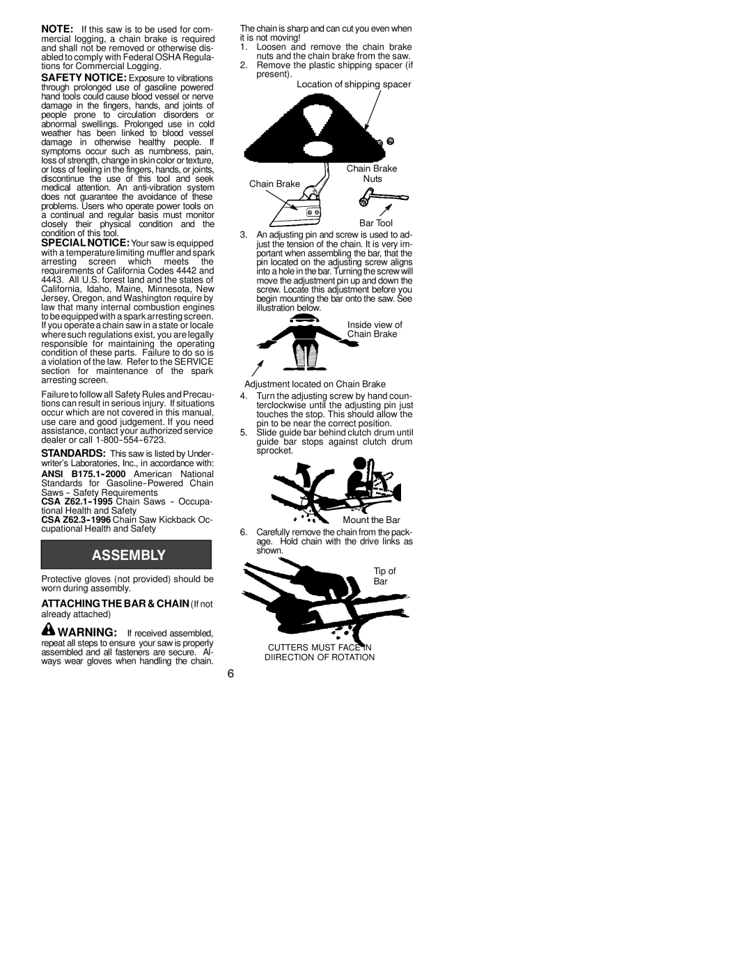 Poulan S1634 LE, S1838 LE instruction manual Attachingthe BAR & CHAINIf not, Cha in Brake Nuts Bar Tool 