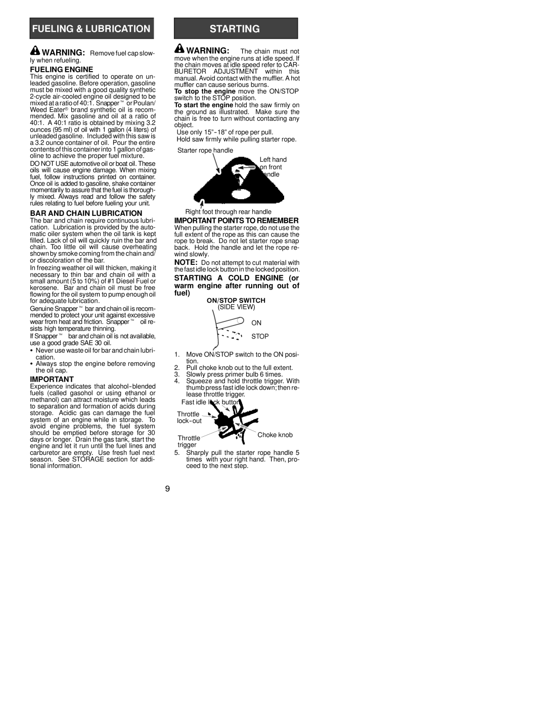 Poulan S1634 LE, S1838 LE instruction manual Fueling Engine, BAR and Chain Lubrication, Important Points to Remember 