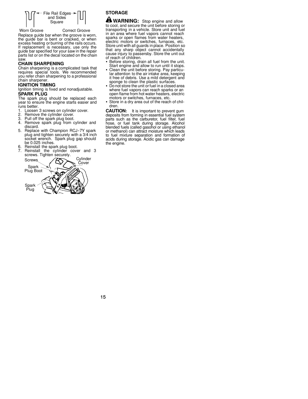 Poulan S1634, S1838 instruction manual Chain Sharpening, Ignition Timing, Spark Plug, Storage 