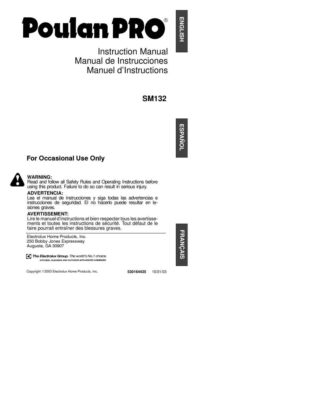 Poulan SM132 instruction manual Manual de Instrucciones Manuel d’Instructions, 530164435 10/31/03 