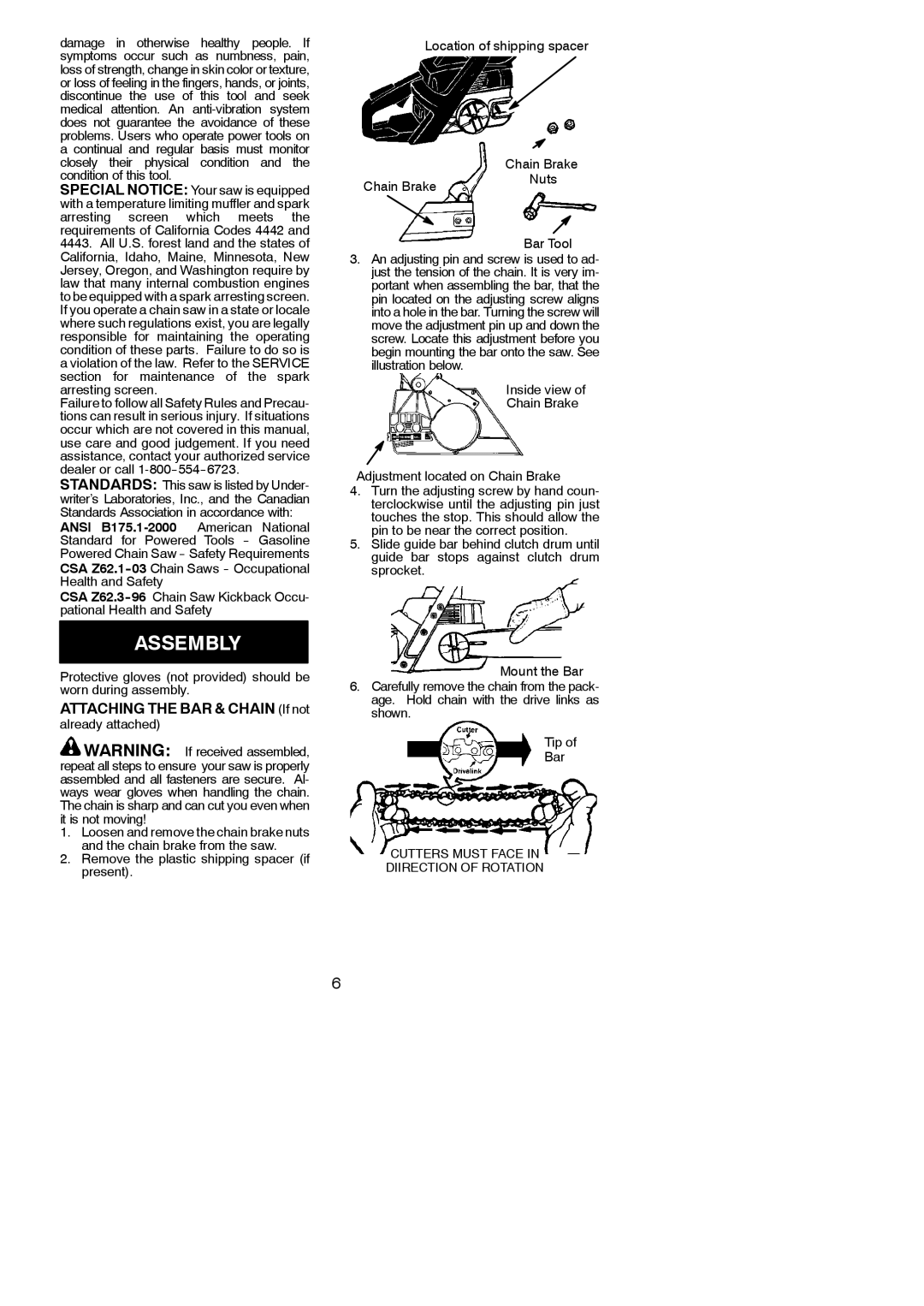 Poulan SM4018, 545123649 instruction manual Assembly, Attaching the BAR & Chain If not, Already attached, Chain Brake Nuts 