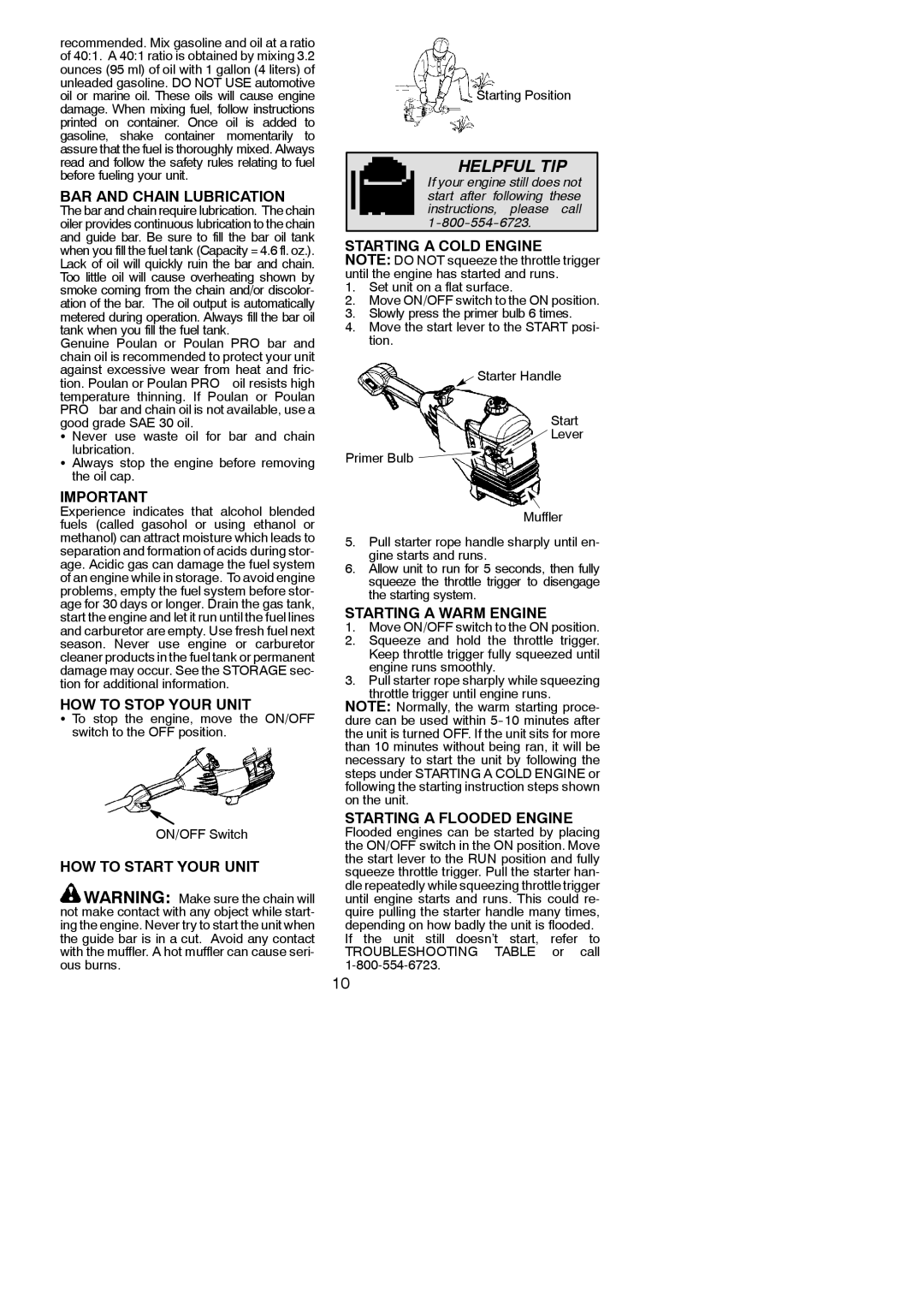 Poulan SM446E BAR and Chain Lubrication, HOW to Stop Your Unit, HOW to Start Your Unit, Starting a Cold Engine 