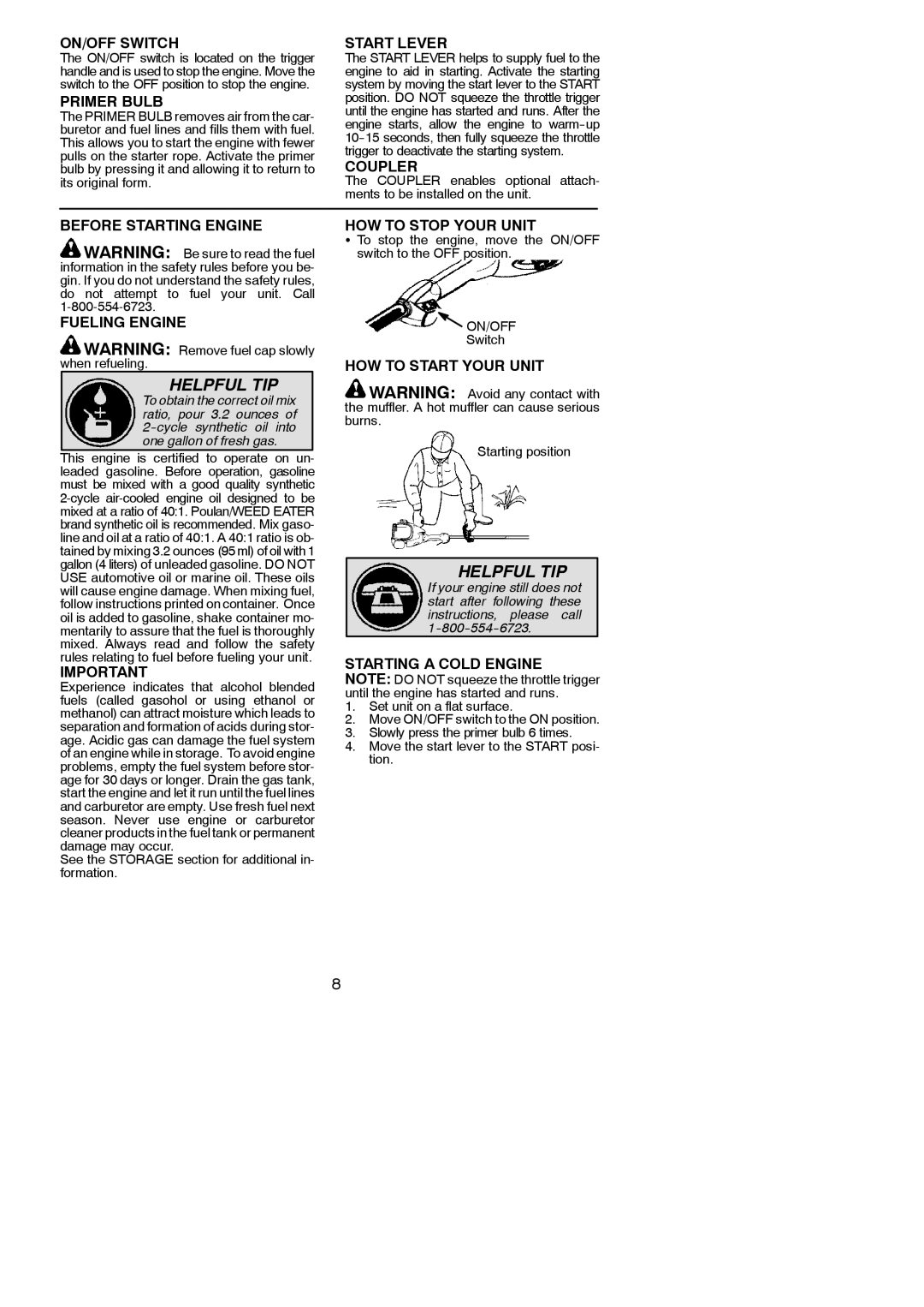 Poulan SM705, 545154698 ON/OFF Switch, Primer Bulb, Start Lever, Coupler, Before Starting Engine Fueling Engine 