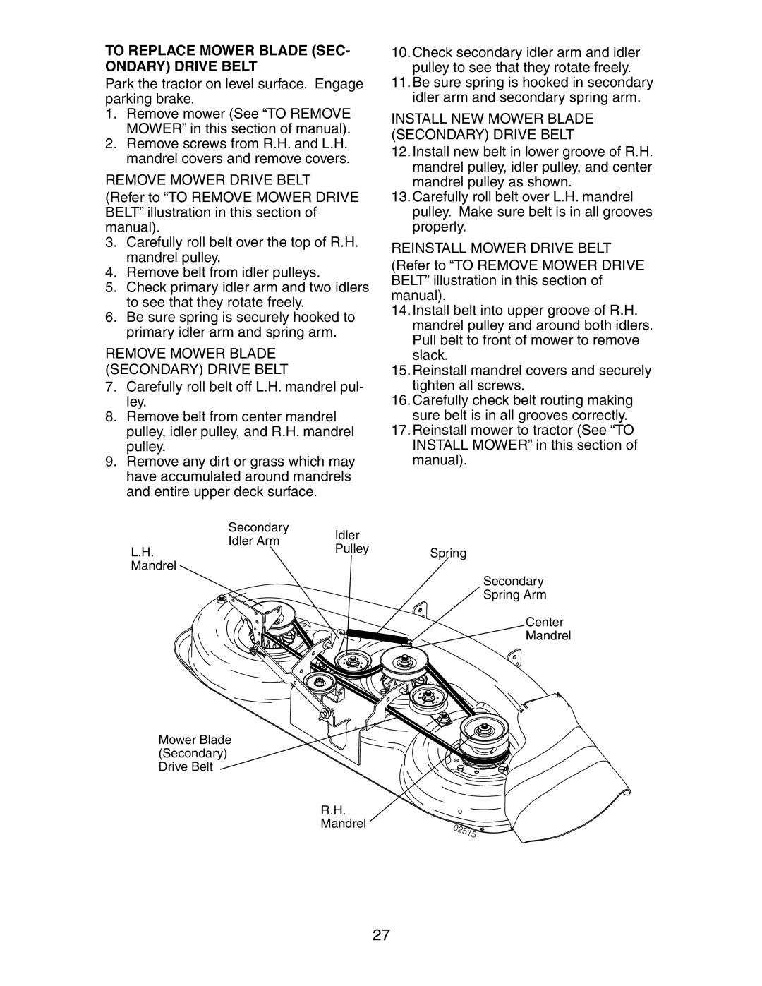 Poulan SP24H48YT manual To Replace Mower Blade SEC- Ondary Drive Belt, Remove Mower Drive Belt 