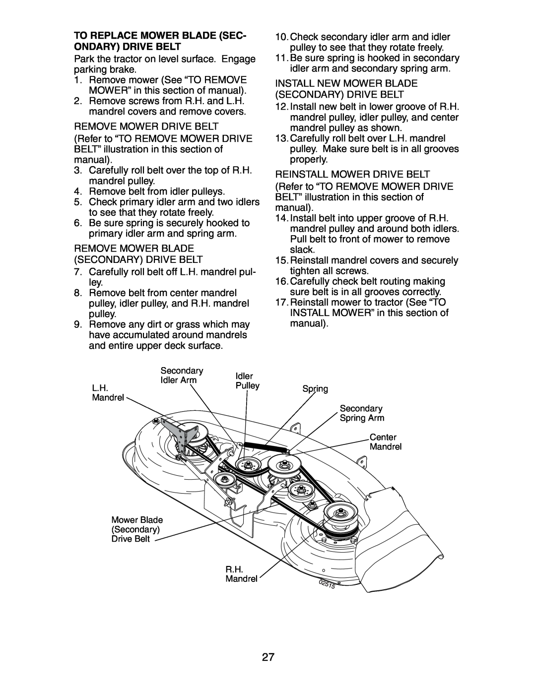 Poulan SP24H48YT manual To Replace Mower Blade Sec- Ondary Drive Belt 