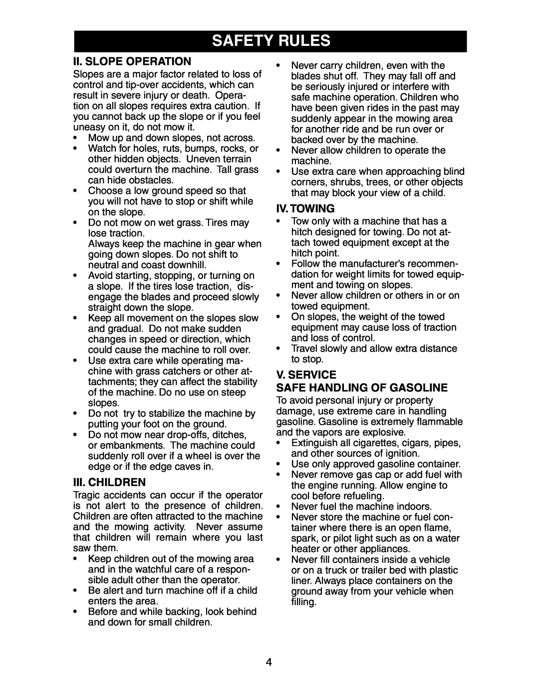 Poulan SP24H48YT manual Safety Rules, Ii. Slope Operation, Iii. Children, Iv. Towing, V. Service Safe Handling Of Gasoline 
