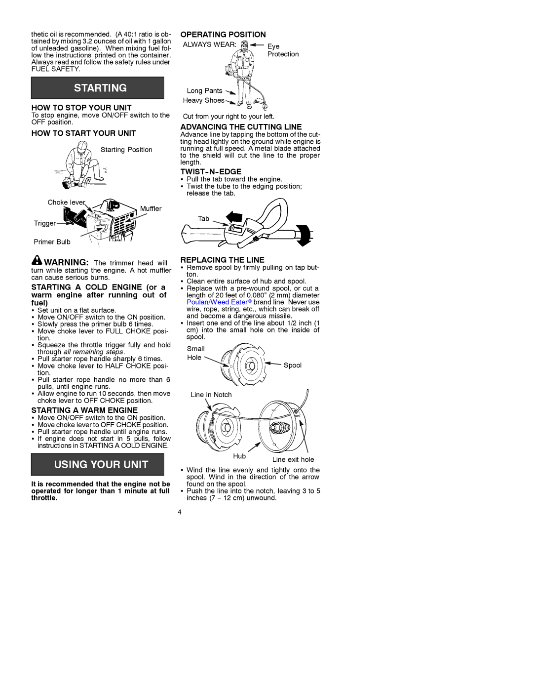 Poulan TE 450 LE HOW to Stop Your Unit, HOW to Start Your Unit, Operating Position, Advancing the Cutting Line 