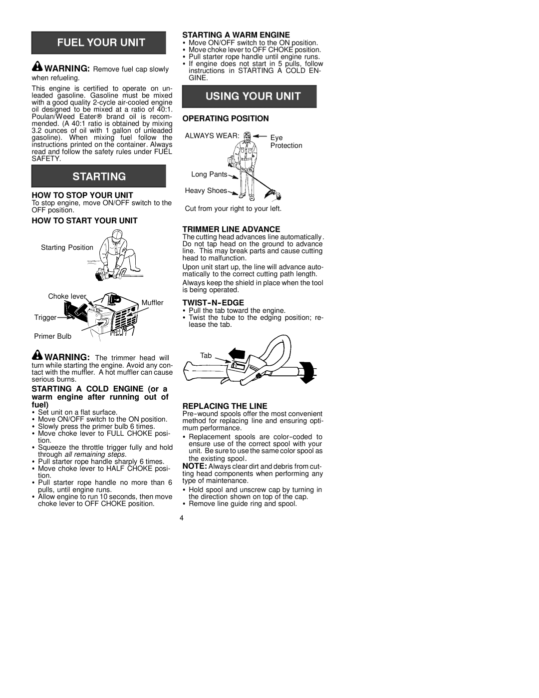 Poulan TE 500 CXL HOW to Stop Your Unit, HOW to Start Your Unit, Starting a Warm Engine, Operating Position, Twist-N-Edge 