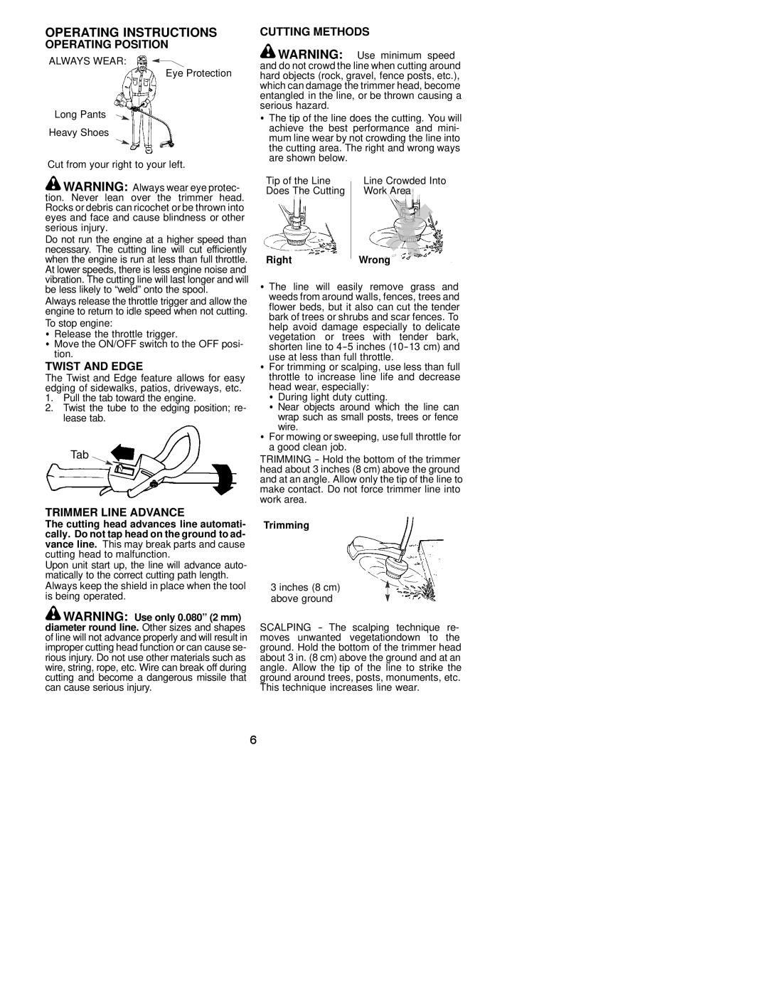 Poulan TE400CXL instruction manual Operating Position, Twist and Edge, Trimmer Line Advance, Cutting Methods, Always Wear 