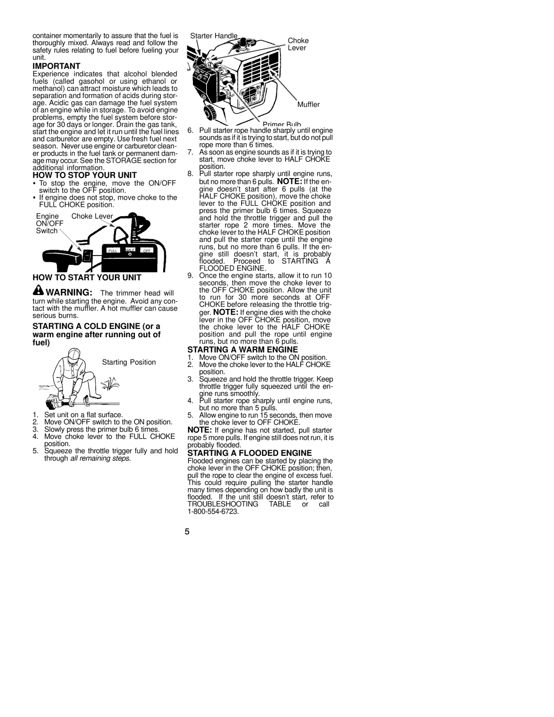 Poulan TE450 LE HOW to Stop Your Unit, HOW to Start Your Unit, Starting a Warm Engine, Starting a Flooded Engine 