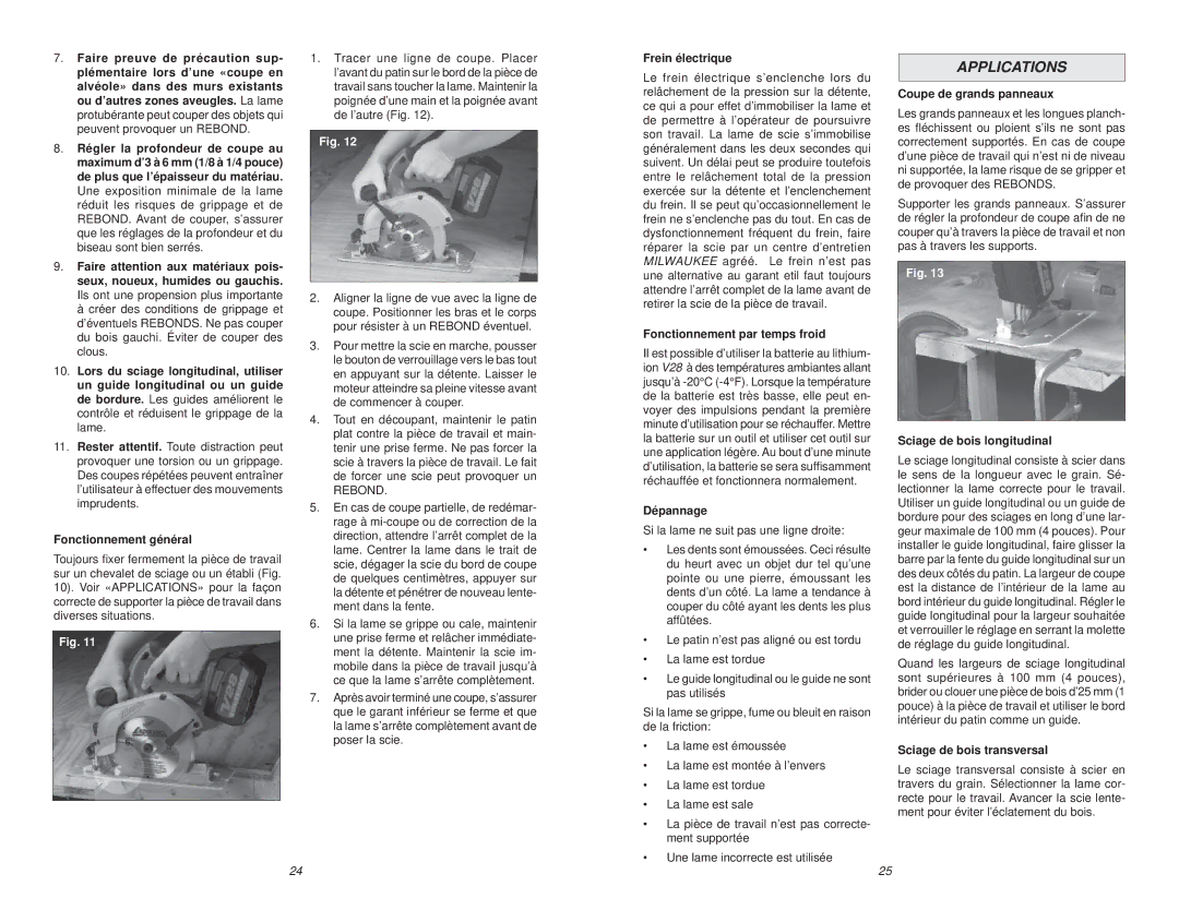 Poulan V28 Fonctionnement général, Frein électrique, Fonctionnement par temps froid, Dépannage, Coupe de grands panneaux 