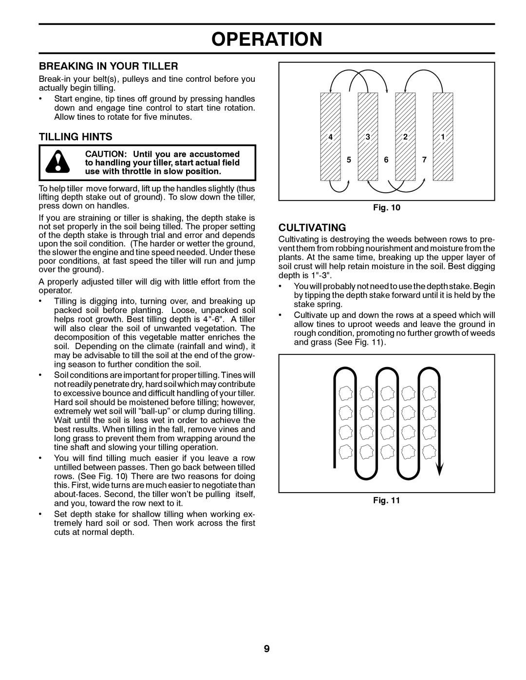 Poulan VF550, 96082001500, 433552 manual Breaking in Your Tiller, Tilling Hints, Cultivating 