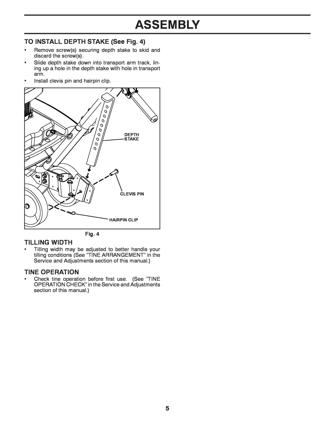 Poulan 433552, VF550, 96082001500 manual TO INSTALL DEPTH STAKE See Fig, Tilling Width, Tine Operation, Assembly 